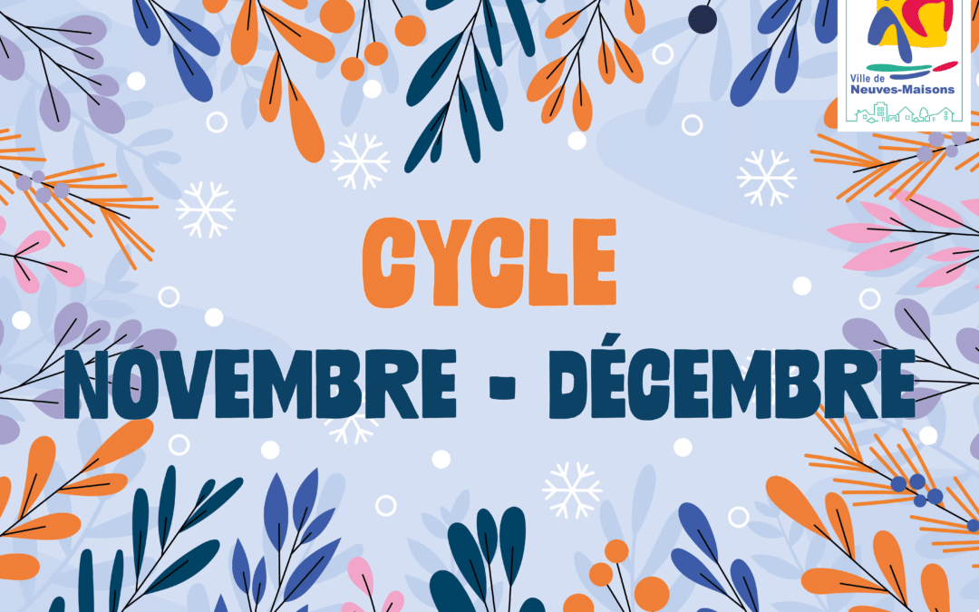 Programmes jeunesse : Cycle Novembre – Décembre