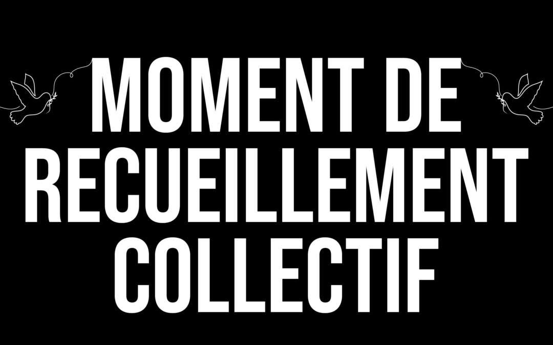 Moment de recueillement collectif – SAMEDI 6 DÉCEMBRE 11H30