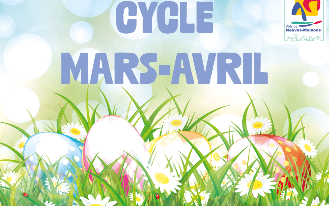 Programmes jeunesse : Cycle Mars-Avril