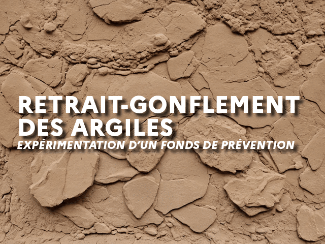 Retrait-gonflement des argiles : Un dispositif déployé en Meurthe-et-Moselle