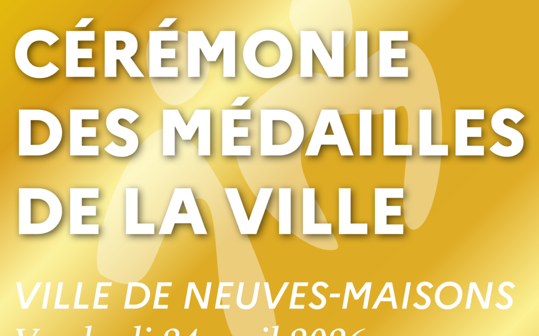 Cérémonie des médailles de la ville – 2026