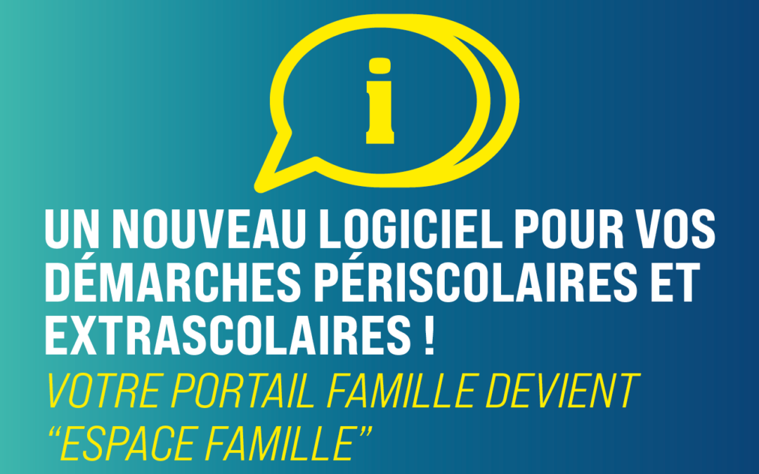 Le portail famille devient l’espace famille !